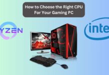 How to Choose the Right CPU For Your Gaming PC